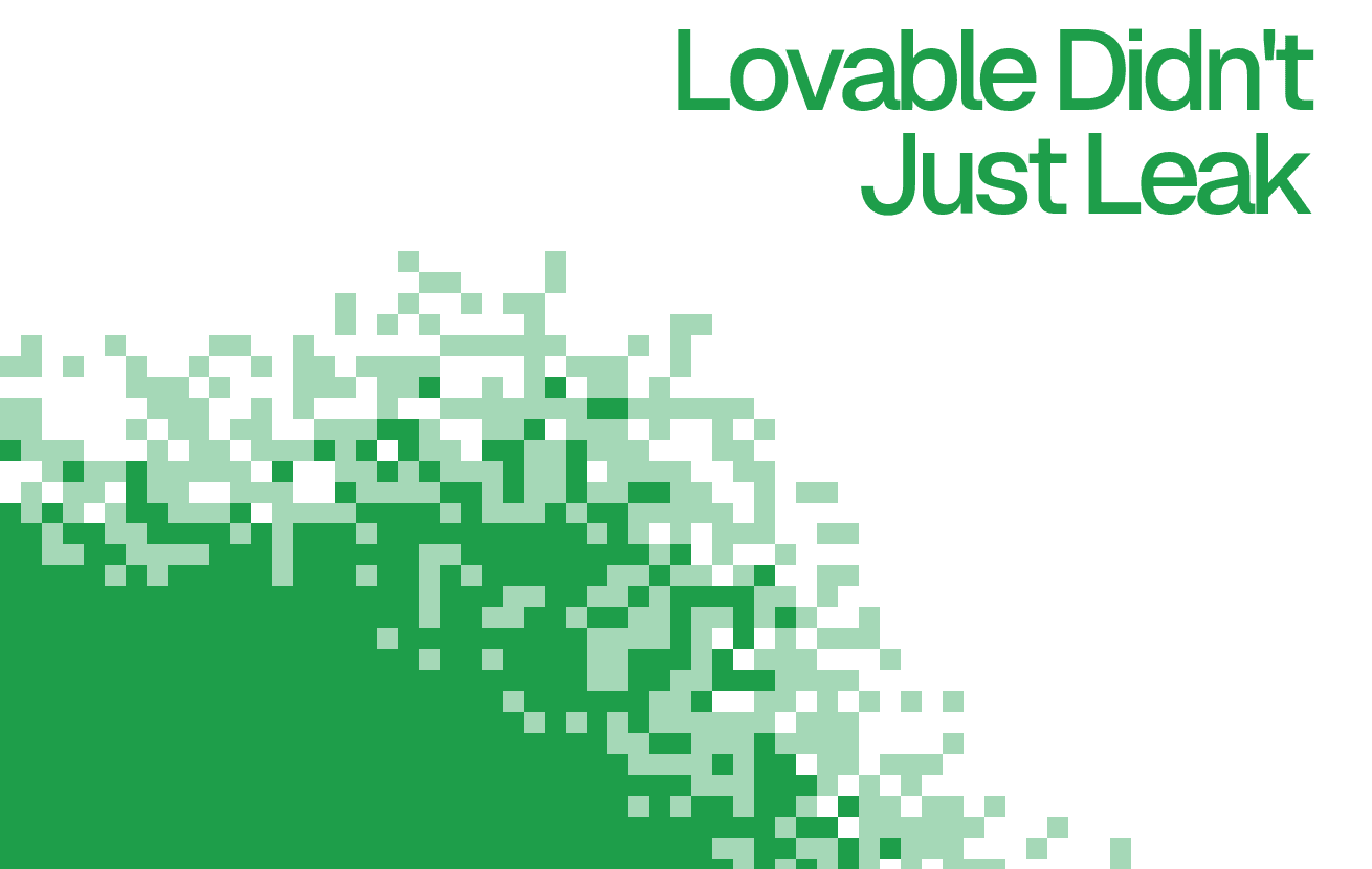 Lovable Didn’t Just Leak Data