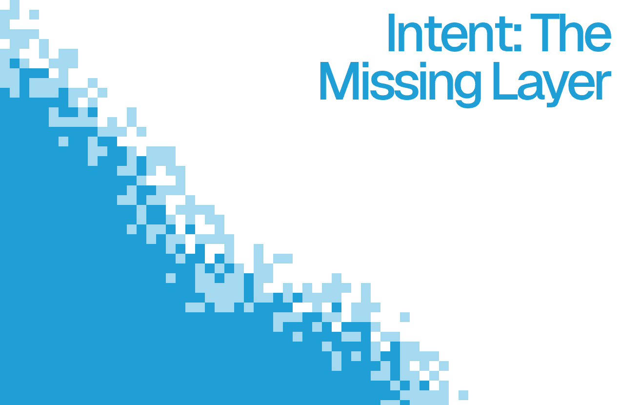 Tool-First Agents Are Becoming the Norm. Intent Governance Is the Missing Layer.