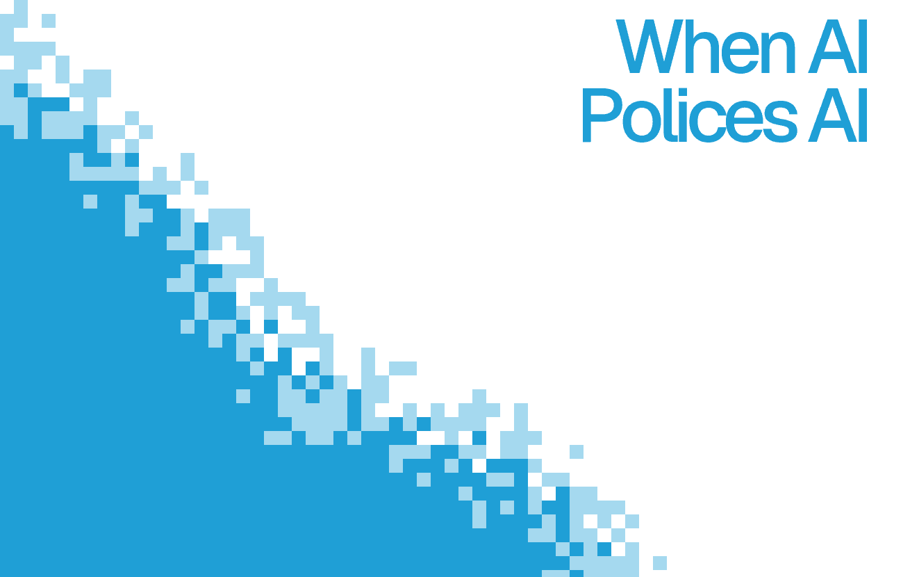 When AI Starts Policing AI: Why the Future Needs Intent, Not Just Oversight