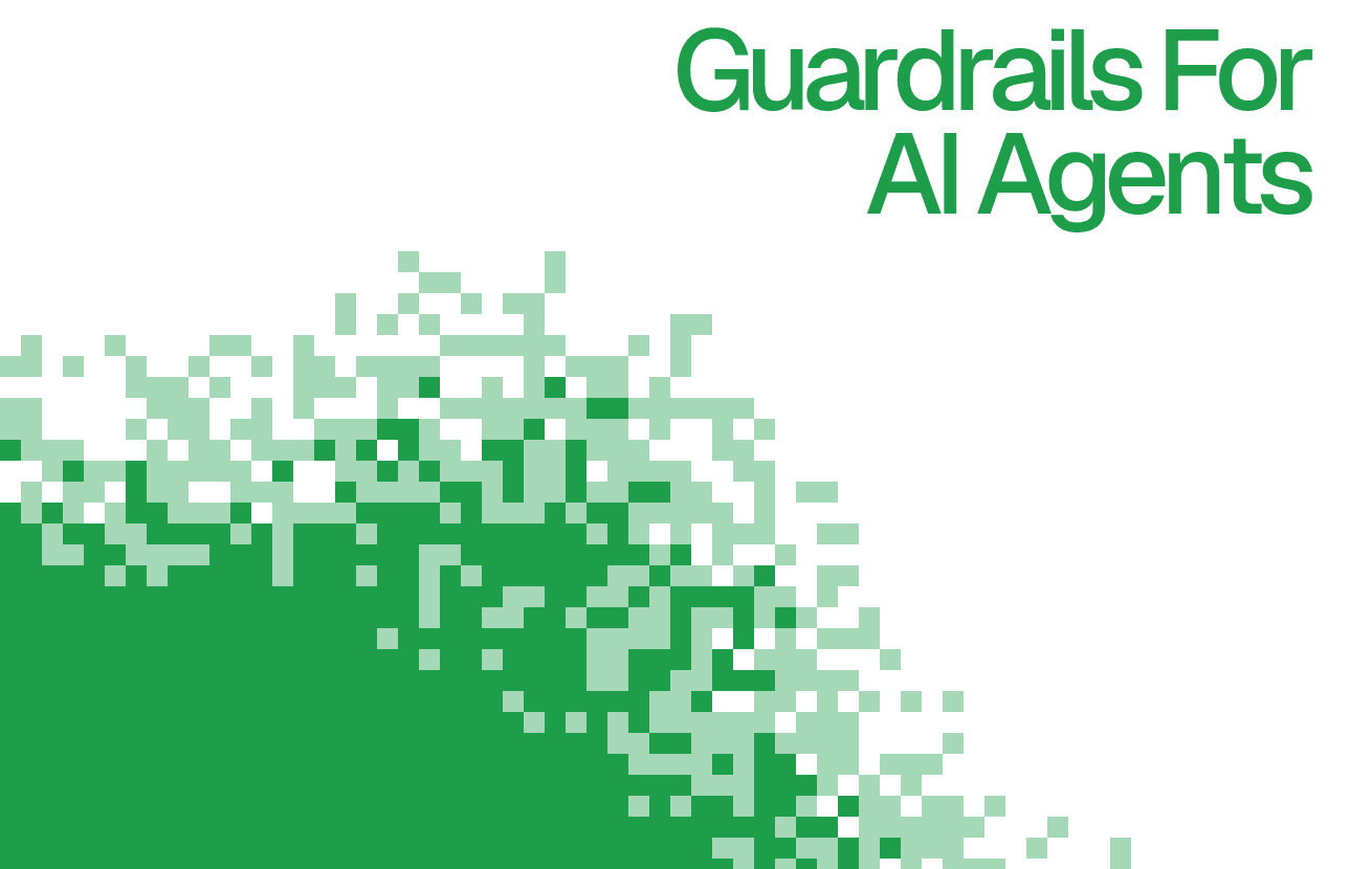 Building Guardrails for the AI Agent Workforce