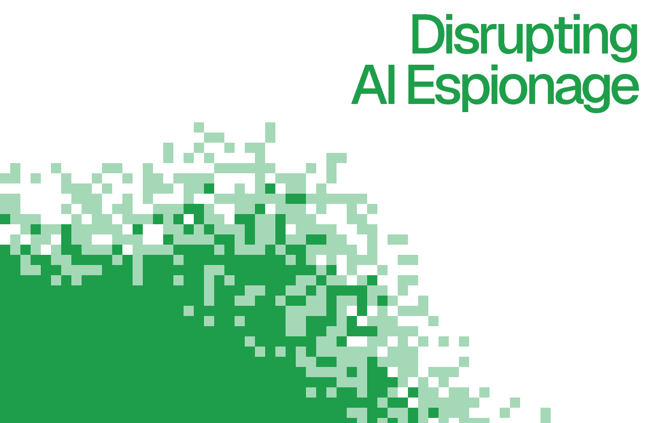 How the Intent Assurance Plane (IAP) Disrupts the AI Espionage Pattern Anthropic Describes