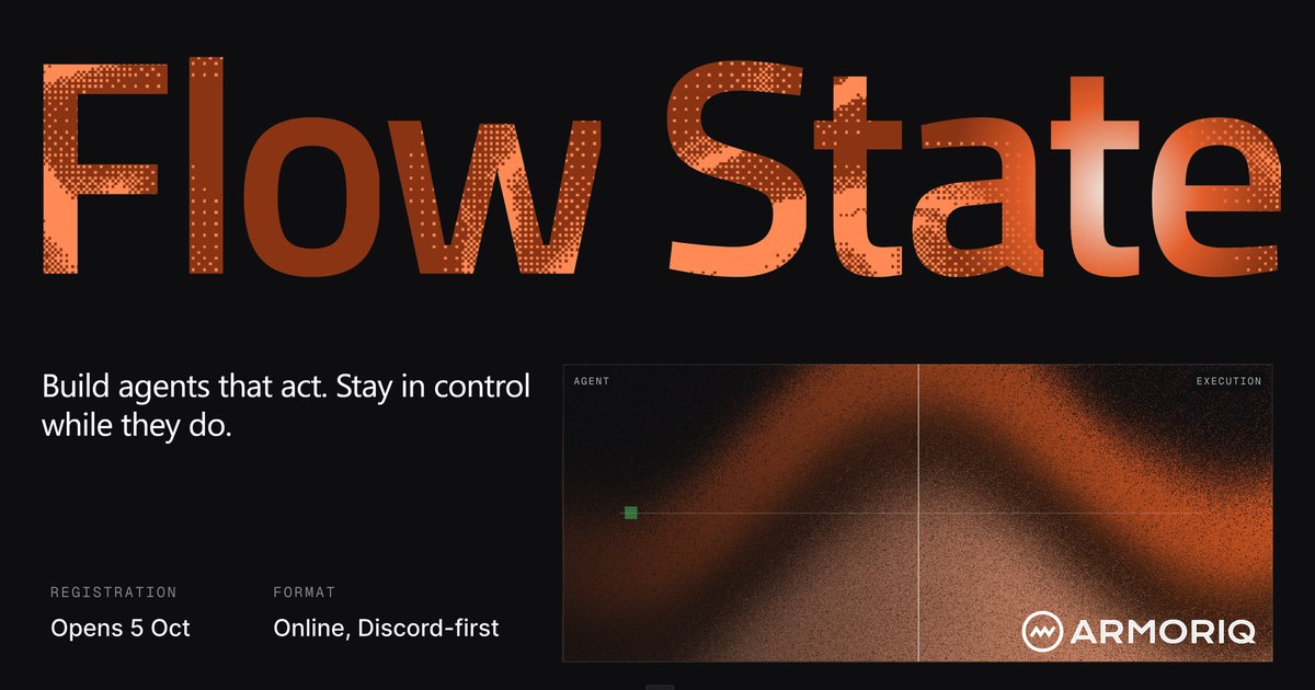 Flow State: An online AI agent and MCP hackathon by ArmorIQ